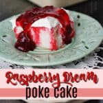 raspberry dream poke cake pin image